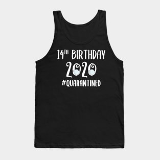 14th Birthday 2020 Quarantined Tank Top